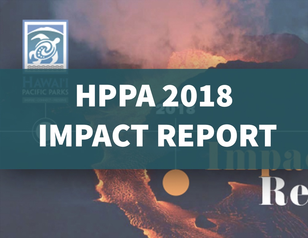 Hawaii Pacific Parks 2018 Impact Report