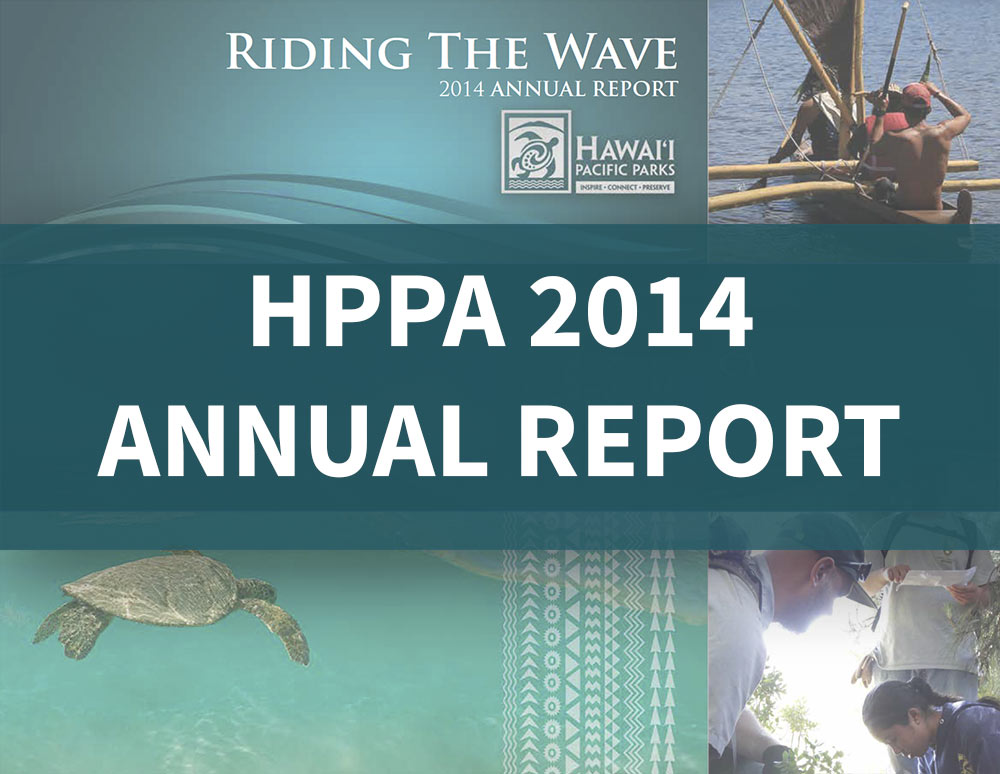 Hawaiʻi Pacific Parks Association 2014 Impact Report